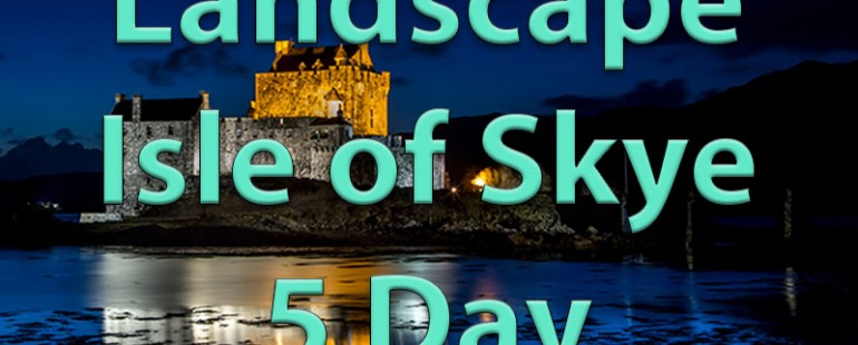 Photography Training Isle of Skye